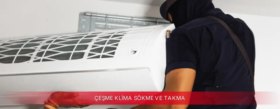 Çeşme İlçemi Bosch Klima Sökme ve Takma